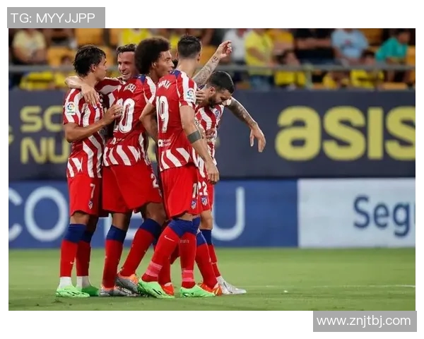 加的斯主场迎战马竞强强对决谁能笑到最后