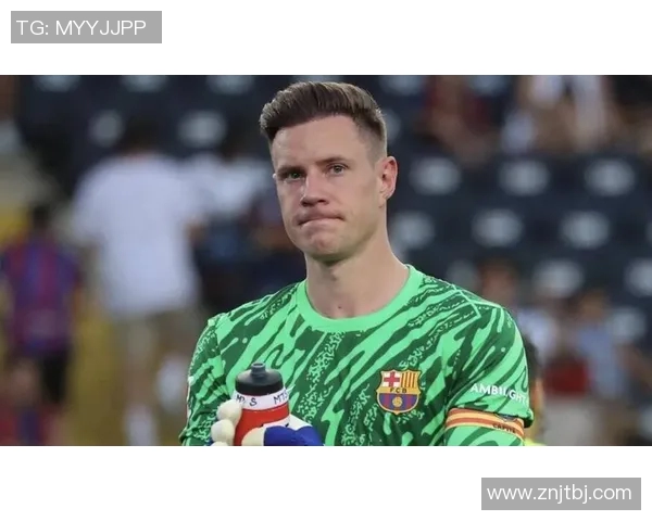 特尔施特根的守门之路：从青训到世界顶级门将的传奇旅程